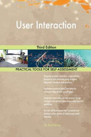 User Interaction Third Edition de Gerardus Blokdyk