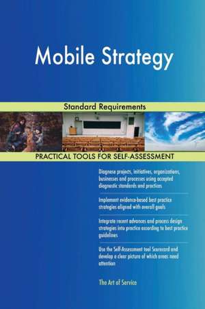 Mobile Strategy Standard Requirements de Gerardus Blokdyk