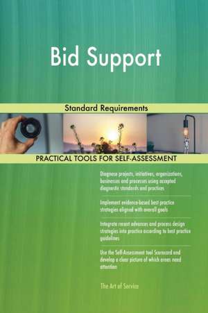 Bid Support Standard Requirements de Gerardus Blokdyk