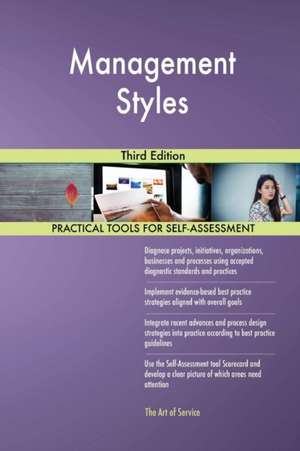 Management Styles Third Edition de Gerardus Blokdyk