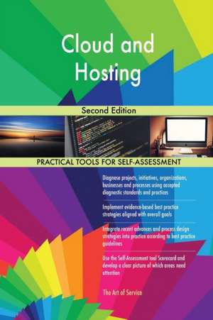 Cloud and Hosting Second Edition de Gerardus Blokdyk