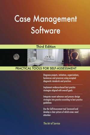 Case Management Software Third Edition de Gerardus Blokdyk