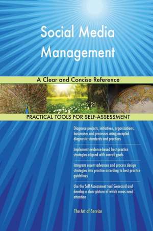 Social Media Management A Clear and Concise Reference de Gerardus Blokdyk