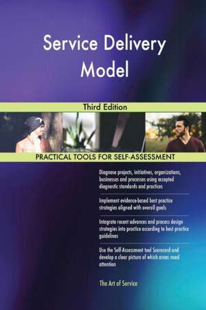 Service Delivery Model Third Edition de Gerardus Blokdyk