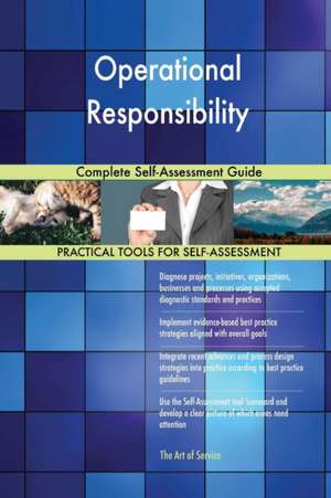 Operational Responsibility Complete Self-Assessment Guide de Gerardus Blokdyk