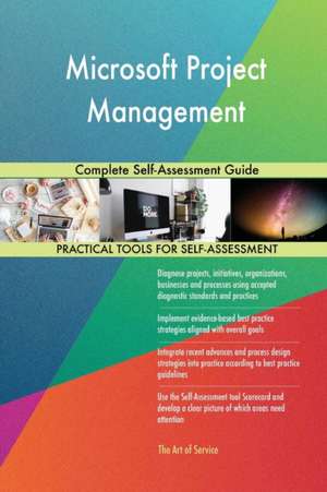 Microsoft Project Management Complete Self-Assessment Guide de Gerardus Blokdyk