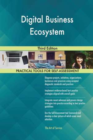 Digital Business Ecosystem Third Edition de Gerardus Blokdyk
