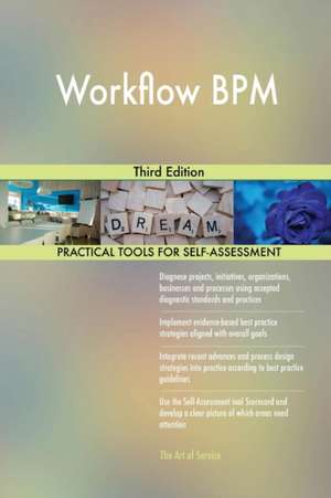 Workflow BPM Third Edition de Gerardus Blokdyk