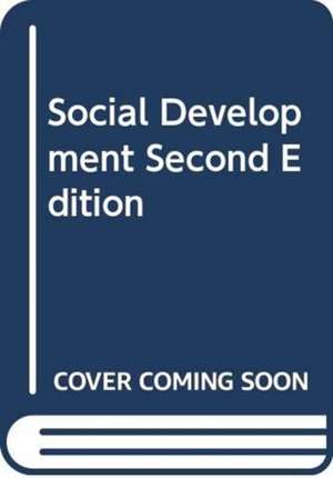Social Development Second Edition de Gerardus Blokdyk