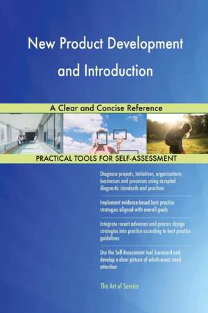 New Product Development and Introduction A Clear and Concise Reference de Gerardus Blokdyk