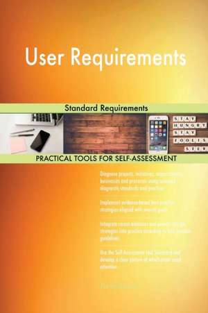 User Requirements Standard Requirements de Gerardus Blokdyk