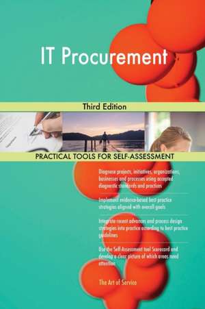 IT Procurement Third Edition de Gerardus Blokdyk
