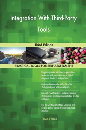 Integration With Third-Party Tools Third Edition de Gerardus Blokdyk