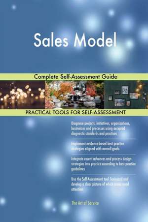 Sales Model Complete Self-Assessment Guide de Gerardus Blokdyk