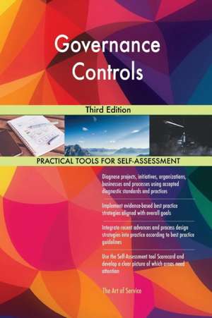 Governance Controls Third Edition de Gerardus Blokdyk