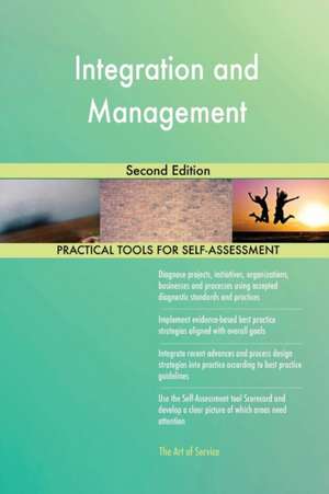 Integration and Management Second Edition de Gerardus Blokdyk