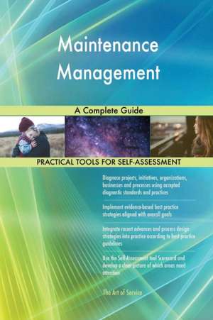 Maintenance Management A Complete Guide de Gerardus Blokdyk