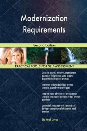 Modernization Requirements Second Edition de Gerardus Blokdyk