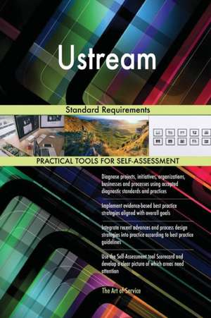 Ustream Standard Requirements de Gerardus Blokdyk