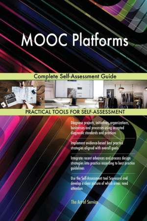 MOOC Platforms Complete Self-Assessment Guide de Gerardus Blokdyk