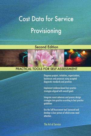 Cost Data for Service Provisioning Second Edition de Gerardus Blokdyk