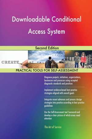 Downloadable Conditional Access System Second Edition de Gerardus Blokdyk