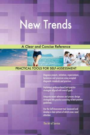 New Trends A Clear and Concise Reference de Gerardus Blokdyk