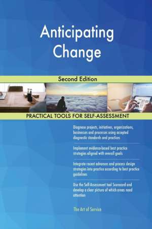Anticipating Change Second Edition de Gerardus Blokdyk