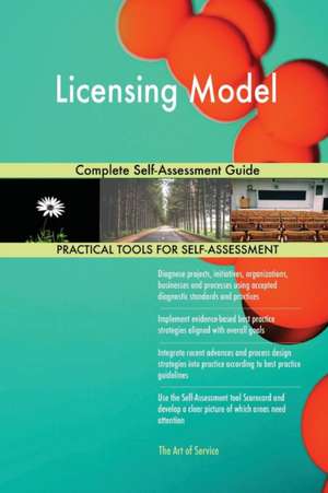 Licensing Model Complete Self-Assessment Guide de Gerardus Blokdyk