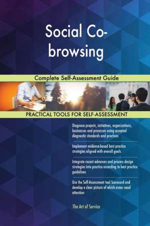Social Co-browsing Complete Self-Assessment Guide de Gerardus Blokdyk