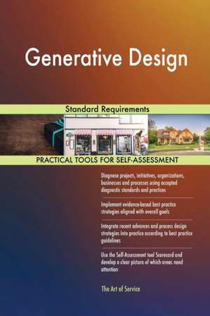 Generative Design Standard Requirements de Gerardus Blokdyk