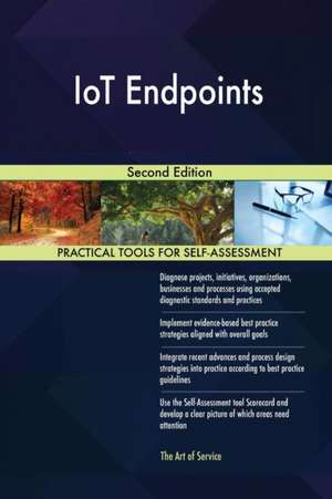 IoT Endpoints Second Edition de Gerardus Blokdyk