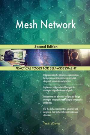 Mesh Network Second Edition de Gerardus Blokdyk