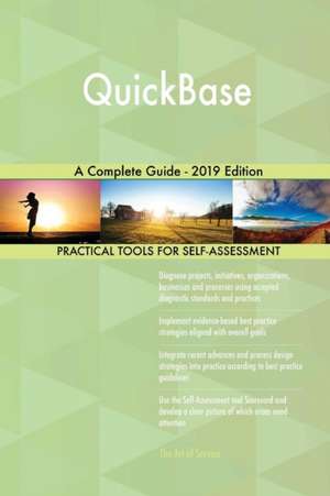 QuickBase A Complete Guide - 2019 Edition de Gerardus Blokdyk