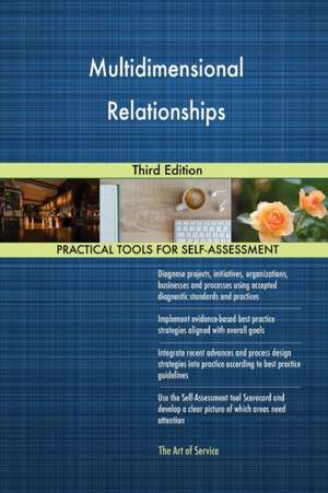 Multidimensional Relationships Third Edition de Gerardus Blokdyk