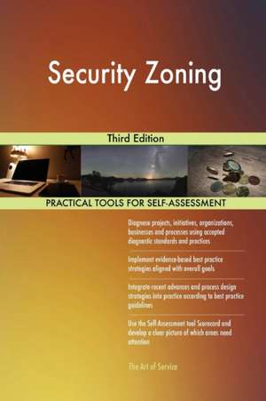Security Zoning Third Edition de Gerardus Blokdyk