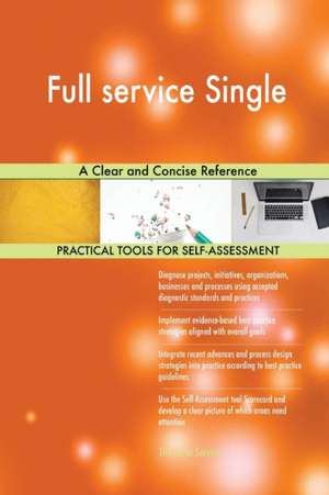 Full service Single A Clear and Concise Reference de Gerardus Blokdyk