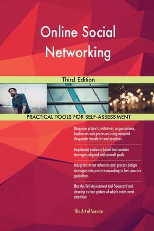 Online Social Networking Third Edition de Gerardus Blokdyk