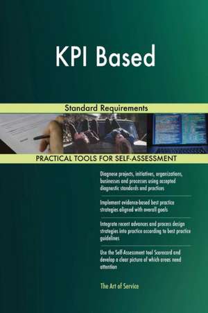 KPI Based Standard Requirements de Gerardus Blokdyk