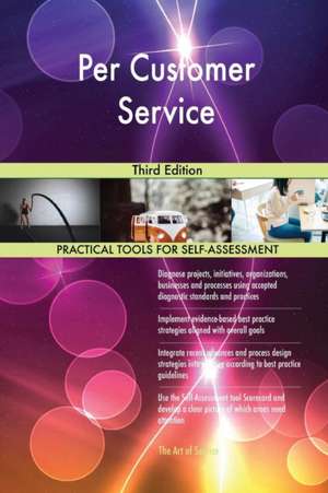 Per Customer Service Third Edition de Gerardus Blokdyk