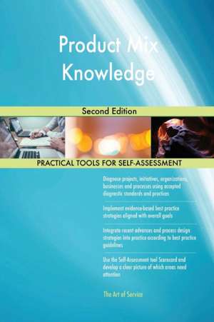 Product Mix Knowledge Second Edition de Gerardus Blokdyk