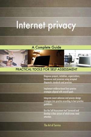 Internet privacy A Complete Guide de Gerardus Blokdyk