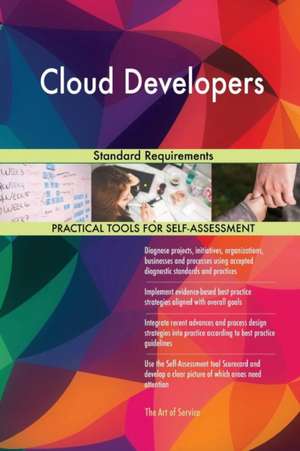 Cloud Developers Standard Requirements de Gerardus Blokdyk