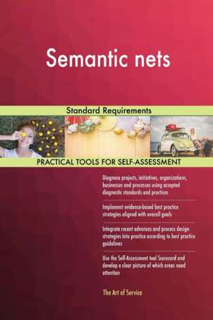 Semantic nets Standard Requirements de Gerardus Blokdyk