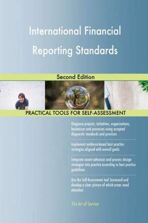 International Financial Reporting Standards Second Edition de Gerardus Blokdyk