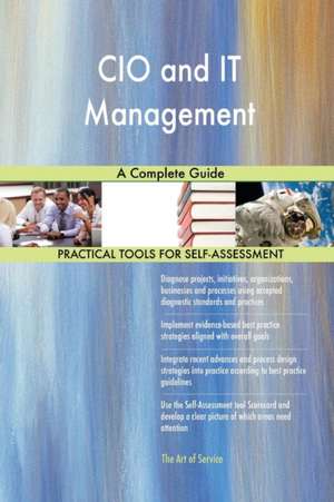 CIO and IT Management A Complete Guide de Gerardus Blokdyk