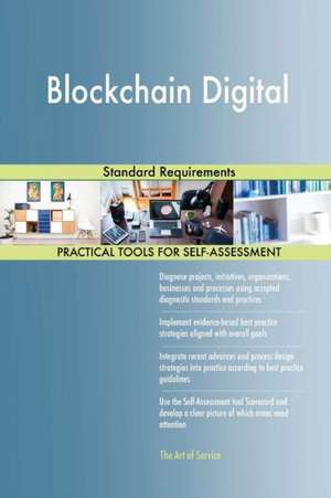 Blockchain Digital Standard Requirements de Gerardus Blokdyk