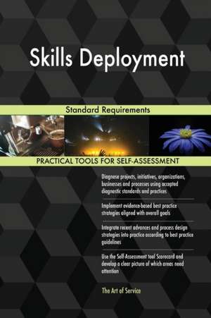 Skills Deployment Standard Requirements de Gerardus Blokdyk