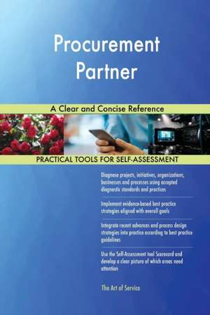 Procurement Partner A Clear and Concise Reference de Gerardus Blokdyk