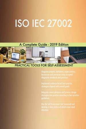 ISO IEC 27002 A Complete Guide - 2019 Edition de Gerardus Blokdyk